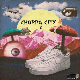 Choppa City 2