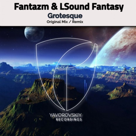 Grotesque (Fantazm & LSound Fantasy Remix) ft. LSound Fantasy | Boomplay Music