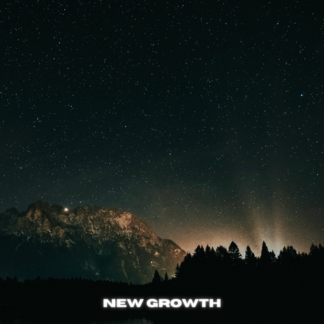 New Growth | Boomplay Music