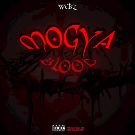 Mogya(Blood) | Boomplay Music