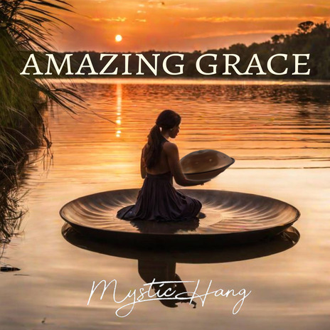 AMAZING GRACE | Boomplay Music