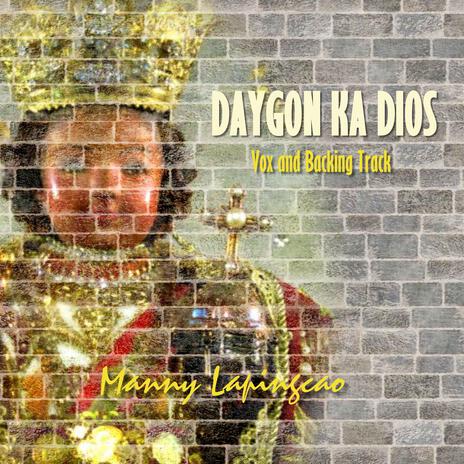 Daygon Ka Dios (Instrumental)