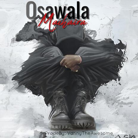 Osawala ft. VannyTheAwesome | Boomplay Music