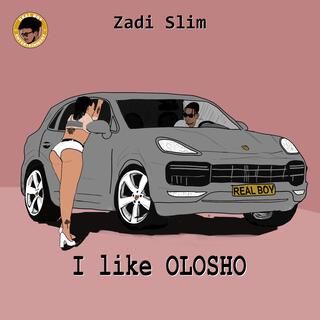 I Like Olosho lyrics | Boomplay Music