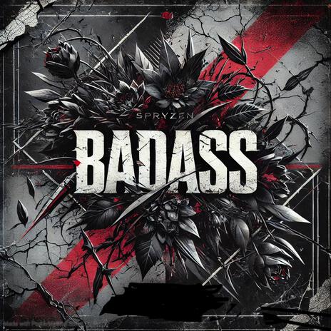 Badass | Boomplay Music