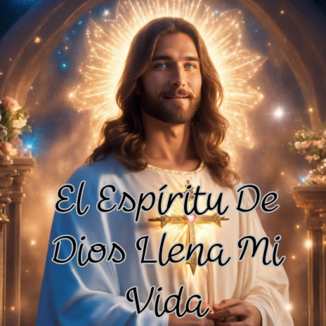 El Espiritu de Dios Llena Mi Vida ft. Grupo Nueva Vida | Boomplay Music