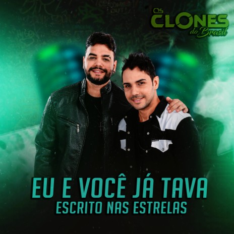 Eu e Você Já Tava Escrito nas Estrelas | Boomplay Music