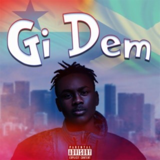 Gi Dem lyrics | Boomplay Music