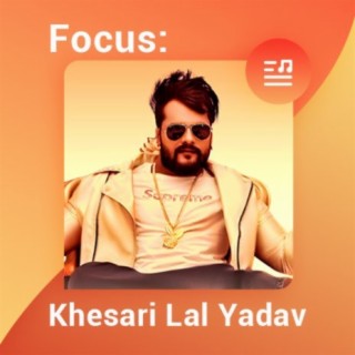 Best of Khesari Lal Yadav