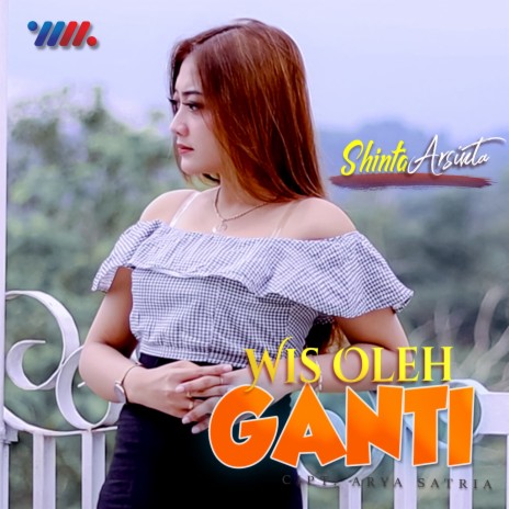 Wis Oleh Ganti | Boomplay Music