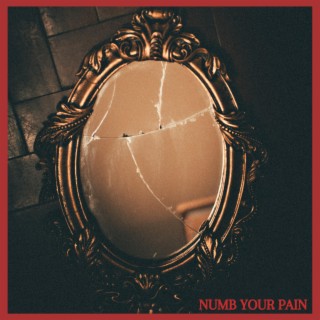 Numb Your Pain