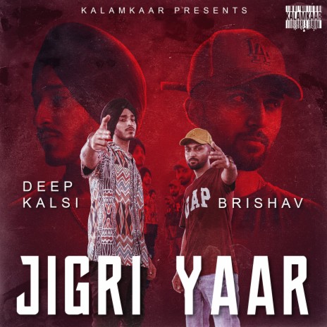 Jigri Yaar ft. Brishav | Boomplay Music