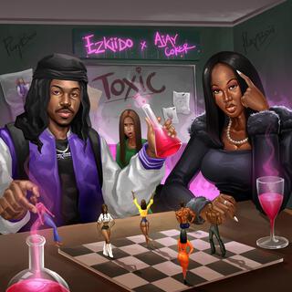 Toxic ft. Ajay Coker lyrics | Boomplay Music