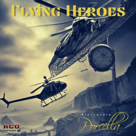 The Flying Heroes | Boomplay Music