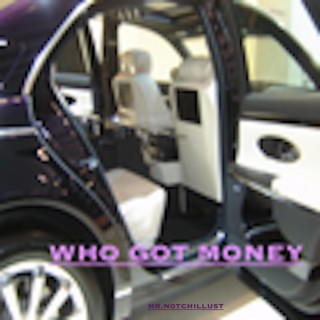 WHO GOT MONEY