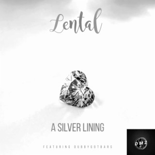 A Silver Lining ft. Dubbygotbars lyrics | Boomplay Music