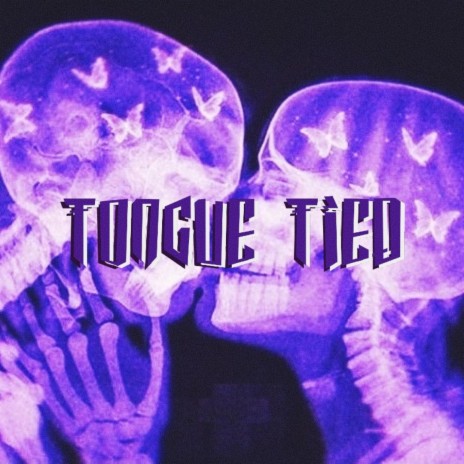 TONGUE TIED | Boomplay Music