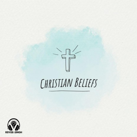 Christian Beliefs | Boomplay Music