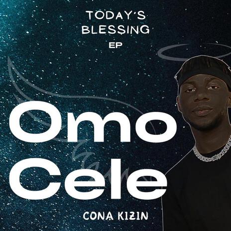 Omo cele | Boomplay Music