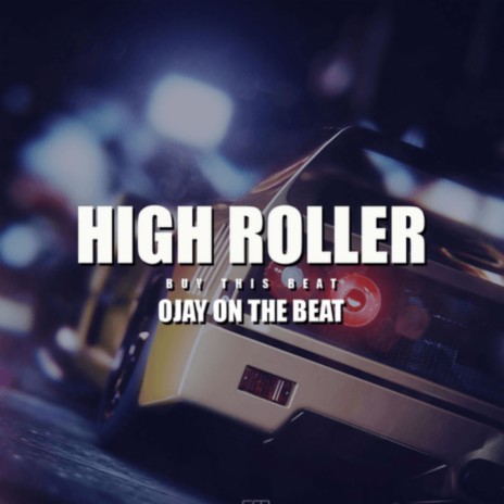 High Roller ft. Slaybad Musiq