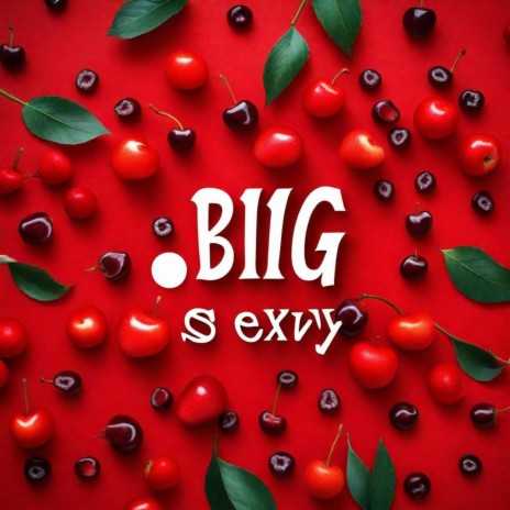 Big Sexyy ft. DripGod | Boomplay Music