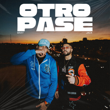 Otro Pase ft. BRAY | Boomplay Music