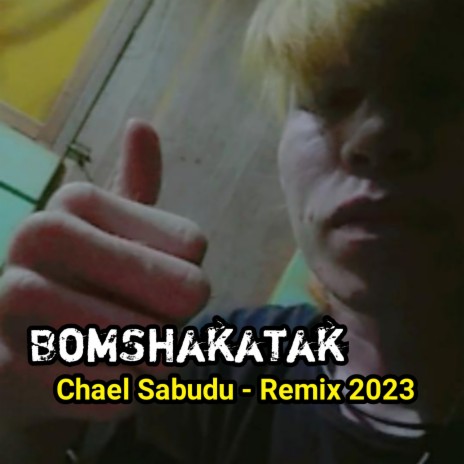 Bomshakatak Remix 2023 | Boomplay Music