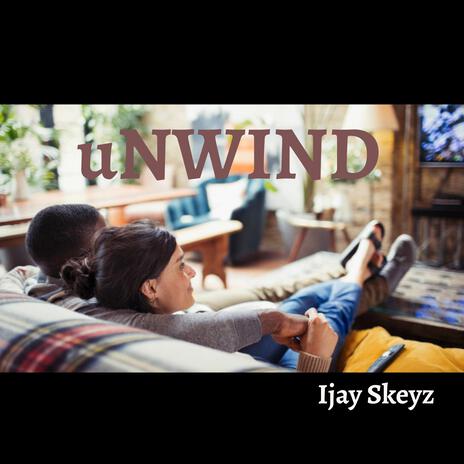 Unwind | Boomplay Music