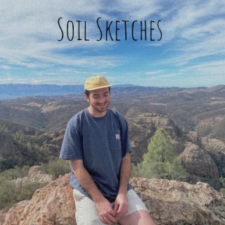 Soil Sketches Pt. 1