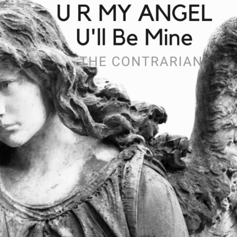 U'll Be Mine | Boomplay Music