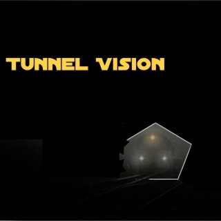 Tunnel Vision