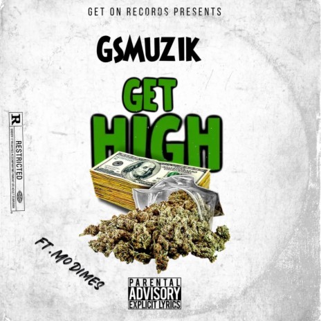 Get High ft. Mo Dimes | Boomplay Music