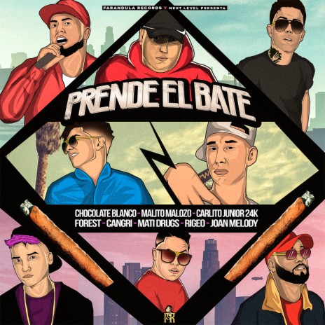 Prende el Bate ft. Carlitos Junior 24k, Malito Malozo, Mati drugs, Forest & Rigeo | Boomplay Music