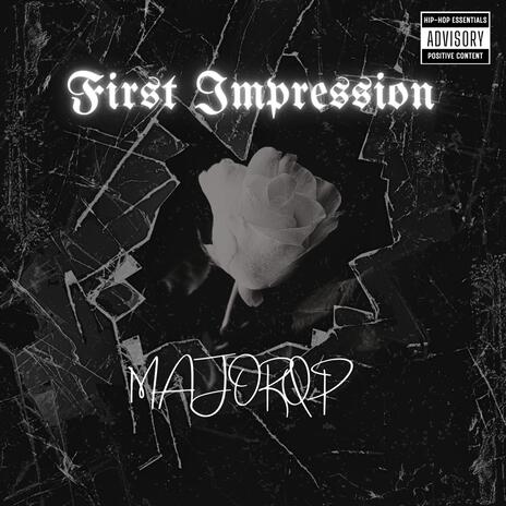 First Impression | Boomplay Music