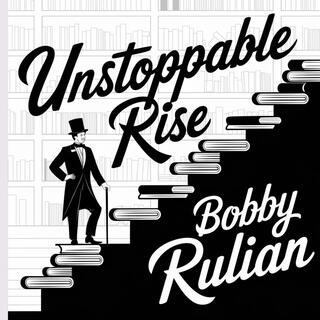 Unstoppable Rise