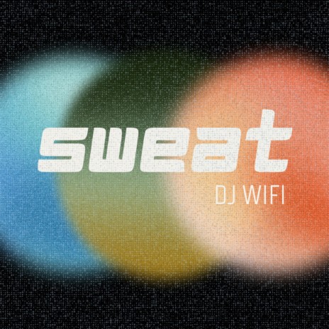 SWEAT