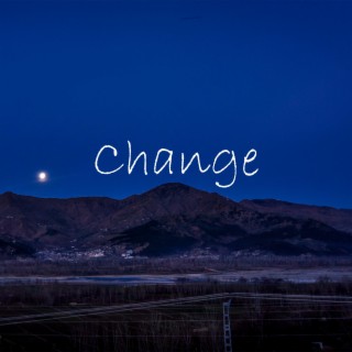 Change