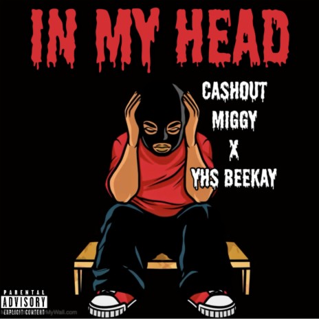 In My Head ft. YHS BEEKAY | Boomplay Music