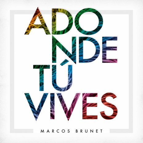 Adonde Tú Vives | Boomplay Music