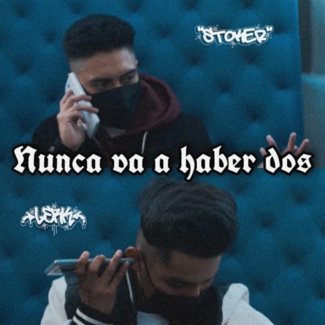 Nunca Va a Haber Dos ft. Lerk | Boomplay Music