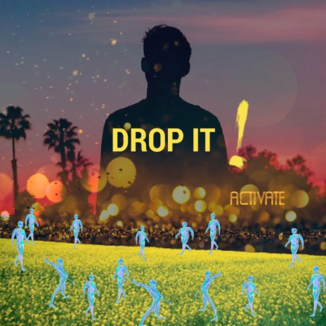 DROP IT | Boomplay Music