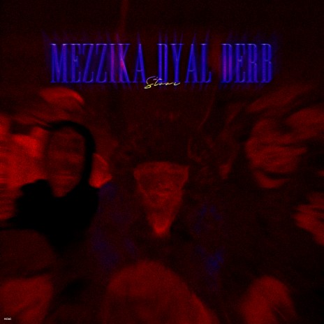 MEZZIKA DYAL DERB | Boomplay Music