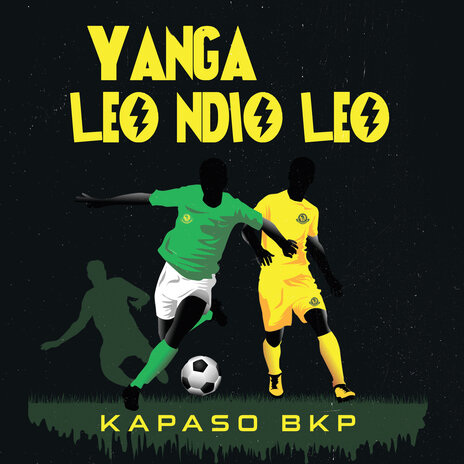 Yanga Leo Ndio Leo ft. Mzee Wa Bwax | Boomplay Music