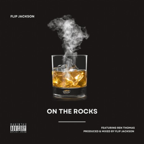 On The Rocks (Explicit Acapella) ft. Ren Thomas | Boomplay Music