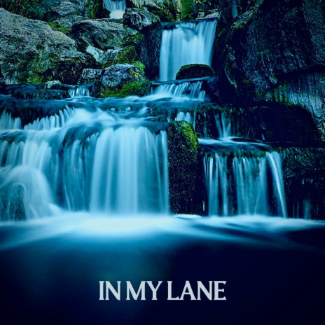 In My Lane | Boomplay Music