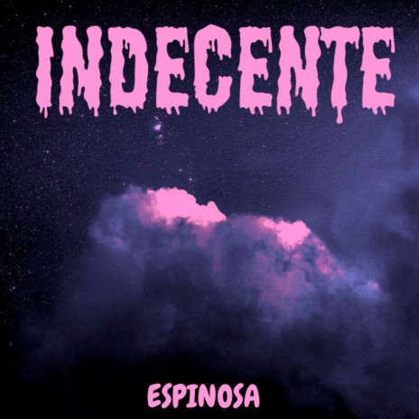 Indecente | Boomplay Music