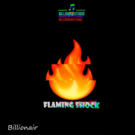 Flaming Shock | Boomplay Music