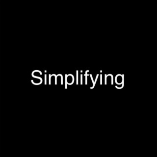 Simplifying