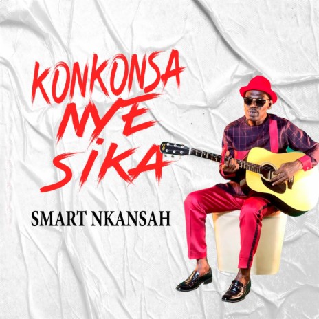 Konkonsa Nye Sika | Boomplay Music