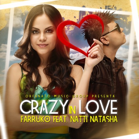 Crazy in Love (feat. Natti Natasha)